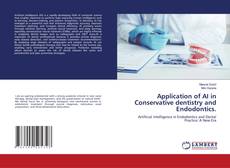 Copertina di Application of AI in Conservative dentistry and Endodontics.
