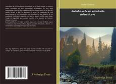 Bookcover of Anécdotas de un estudiante universitario
