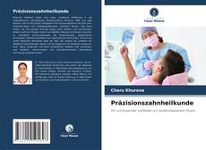 Capa do livro de Präzisionszahnheilkunde 