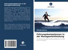 Bookcover of Führungskompetenzen in der Managementleistung