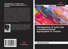 Buchcover von Introduction of sulla into a multifunctional agrosystem in Tunisia