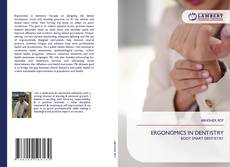 Bookcover of ERGONOMICS IN DENTISTRY