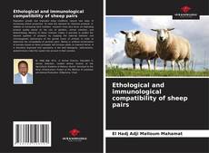 Обложка Ethological and immunological compatibility of sheep pairs