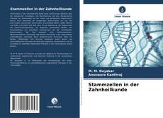 Couverture de Stammzellen in der Zahnheilkunde