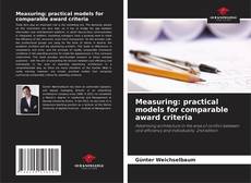 Portada del libro de Measuring: practical models for comparable award criteria