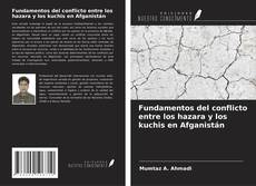 Portada del libro de Fundamentos del conflicto entre los hazara y los kuchis en Afganistán