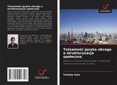 Copertina di Tożsamość języka obcego a strukturyzacja społeczna