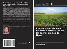 Buchcover von Evaluación en el campo del cultivo intercalado en las colinas medias de Nepal