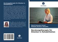 Buchcover von Beratungstherapie für Klienten in Rehabilitation