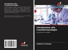 Couverture de Introduzione alla cronofarmacologia