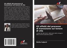 Capa do livro de Gli effetti del processo di transizione sul tenore di vita 
