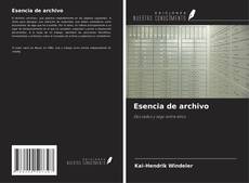 Buchcover von Esencia de archivo