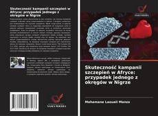 Couverture de Skuteczność kampanii szczepień w Afryce: przypadek jednego z okręgów w Nigrze