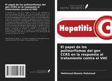 Buchcover von El papel de los polimorfismos del gen CCR5 en la respuesta al tratamiento contra el VHC