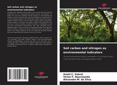 Couverture de Soil carbon and nitrogen as environmental indicators