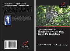 Couverture de Opis roślinności południowo-wschodniej części Madagaskaru