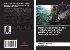 Capa do livro de Paleoenvironment of the Tertiary period in the northern part of the Senegalese basin 
