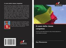 Bookcover of Il cuore della classe congolese