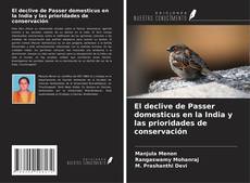 Bookcover of El declive de Passer domesticus en la India y las prioridades de conservación