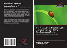 Couverture de Morfometria drapieżnych chrząszczy z rodziny biedronkowatych