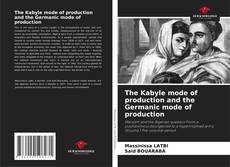 Couverture de The Kabyle mode of production and the Germanic mode of production