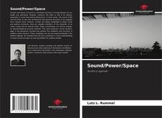 Borítókép a  Sound/Power/Space - hoz