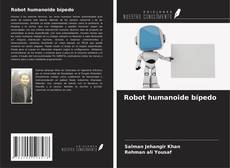 Copertina di Robot humanoide bípedo