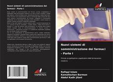 Bookcover of Nuovi sistemi di somministrazione dei farmaci - Parte I