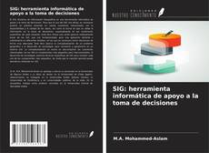 Couverture de SIG: herramienta informática de apoyo a la toma de decisiones