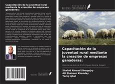 Copertina di Capacitación de la juventud rural mediante la creación de empresas ganaderas: