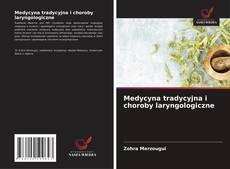 Couverture de Medycyna tradycyjna i choroby laryngologiczne