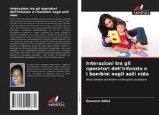 Buchcover von Interazioni tra gli operatori dell'infanzia e i bambini negli asili nido