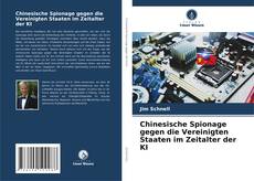 Buchcover von Chinesische Spionage gegen die Vereinigten Staaten im Zeitalter der KI