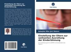Couverture de Einstellung der Eltern zur weltweiten Ausrottung der Kinderlähmung