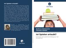 Copertina di Ist Spielen erlaubt?