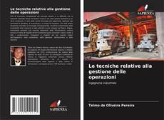 Обложка Le tecniche relative alla gestione delle operazioni