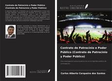 Portada del libro de Contrato de Patrocínio e Poder Público (Contrato de Patrocinio y Poder Público)
