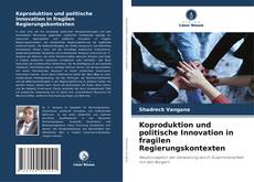 Copertina di Koproduktion und politische Innovation in fragilen Regierungskontexten
