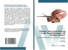 Buchcover von Können Tiere einen Beitrag in der Psychotherapie mit Kindern leisten?