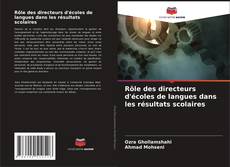 Borítókép a  Rôle des directeurs d'écoles de langues dans les résultats scolaires - hoz