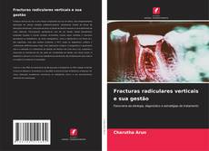 Fracturas radiculares verticais e sua gestão的封面
