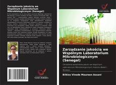 Buchcover von Zarządzanie jakością we Wspólnym Laboratorium Mikrobiologicznym (Senegal)