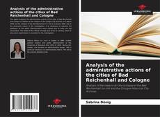 Borítókép a  Analysis of the administrative actions of the cities of Bad Reichenhall and Cologne - hoz