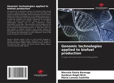 Genomic technologies applied to biofuel production的封面