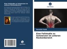 Couverture de Eine Fallstudie zu Schmerzen im unteren Rückenbereich