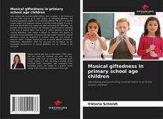 Buchcover von Musical giftedness in primary school age children