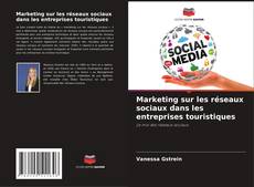 Buchcover von Marketing sur les réseaux sociaux dans les entreprises touristiques
