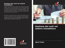 Capa do livro de Gestione dei costi nel settore immobiliare 