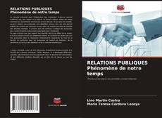 Couverture de RELATIONS PUBLIQUES Phénomène de notre temps