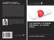 Copertina di «La tradición y el talento individual»: un estudio crítico